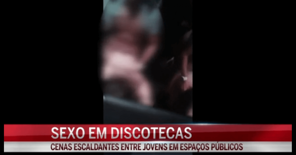 Vitória confirmada! Proibir e castigar severamente os indivíduos que gravam conteúdos sexuais nas discotecas de Lisboa